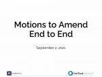 Motions to Amend End to E…